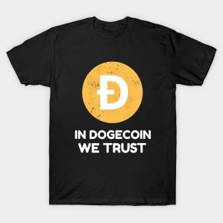 In Dogecoin We Trust Cryptocurrency Blockchain T-Shirt